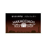 量り売り専門店HAKACCIAO！！